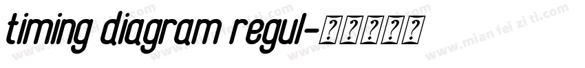 timing diagram regul字体转换